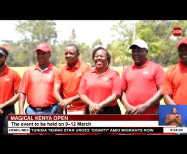 Magical Kenya open | The event to be held on 9-12 of March