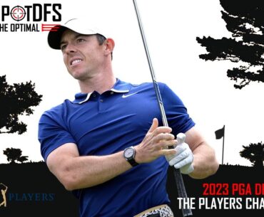 The PLAYERS Championship | SweetSpotDFS | PGA DFS Preview