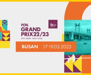 BUSAN Foil Grand Prix 2023 - Finals