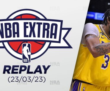 🏀 REPLAY - NBA Extra (23/03) : Les Lakers réintègrent le Play-in !