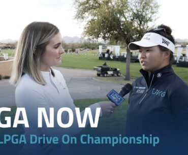 LPGA Now | 2023 LPGA Drive On Championship Round 1