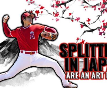 WHY do so many Pitchers from Japan throw SPLITTERS?