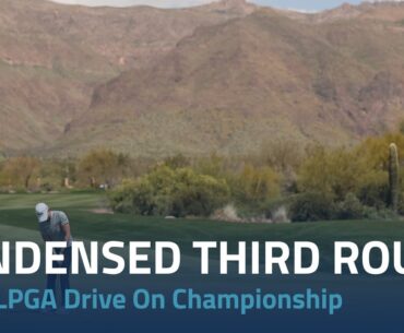 LPGA Drive On Championship at Superstition Mountain Round 3 - Round Highlights