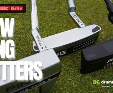 We check out the NEW PING Putter Release