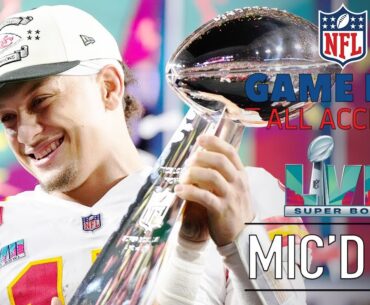 NFL Super Bowl LVII Mic'd Up, "we have to put up 7" | Game Day All Access