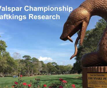 2023 Valspar Championship Draftkings Research