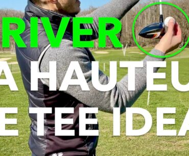 QUELLE EST LA HAUTEUR DE TEE IDÉAL DRIVER BOIS ET FERS cours de golf par David Bobrowski