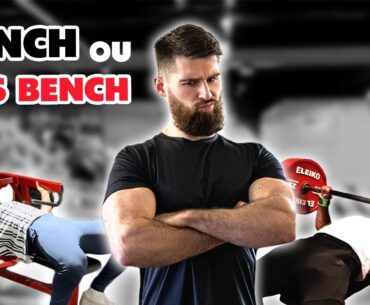 Tu n'auras plus besoin de regarder de vidéo sur le développé couché !