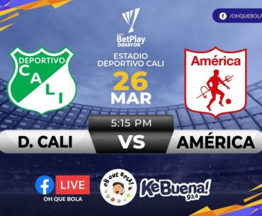 CLÁSICO || DEPORTIVO CALI VS AMÉRICA 📻 || FECHA 10 || LIGA BETPLAY