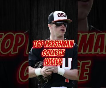 Top Freshman Hitter in the Country.