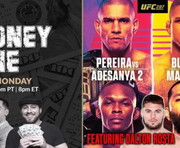 VERA VS SANDHAGEN REACTION, UFC 287 PREDICTIONS, DALTON ROSTA INTERVIEW - The Moneyline