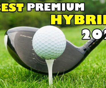 7 BEST PREMIUM GOLF HYBRID [2023] ULTIMATE GOLF HYBRIDS COMPARISON | WHICH HYBRID IS BEST?