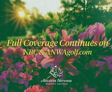 PREVIEW: Final Round of the Augusta National Women's Amateur