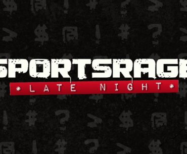 SportsRage Late Night 3/27/23