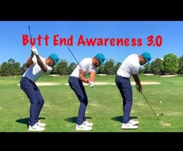Butt End Awareness 3.0