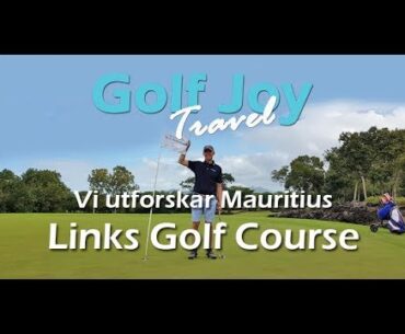 Golf Joy Travel utforskar Mauritius- Belle Mare  Links Golf Course