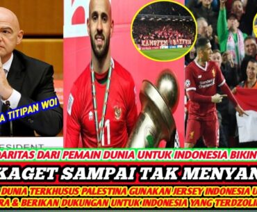 FIFA Kaget❗Aksi Para Pemain Dunia & Palestina untuk Indonesia Sampai Berikan Pesan Menyetuh ke FIFA