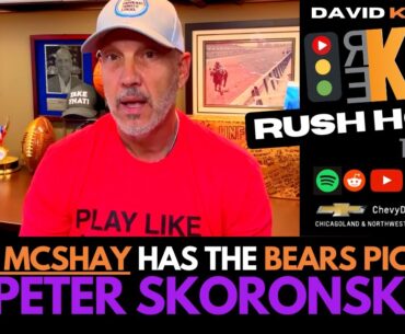 REKAP Rush Hour 🚗 - Todd McShay now has the Chicago Bears Picking Peter Skoronski