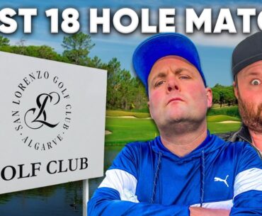 The WORST 2 Holes Of Golf Ever !! 😂🤦🏼‍♂️| 18 Hole Match | San Lorenzo 🔥