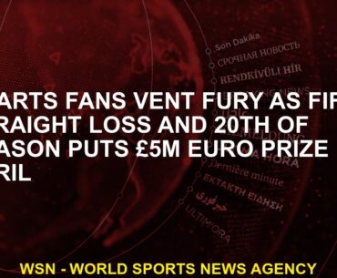 Hearts fans vent fury as fifth straight loss and 20th of season puts £5m Euro prize in peril