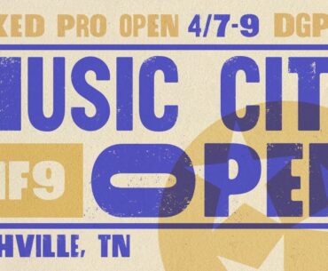 2023 Music City Open | MPO R1F9 | Dickerson, Heimburg, Locastro, Orum | Jomez Disc Golf