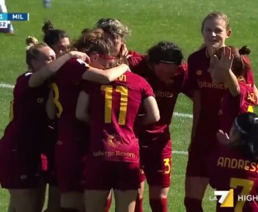 Roma 3-1 Milan - Highlights Serie A femminile, Roma Radio, La7