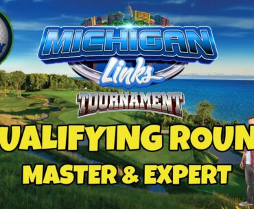 Golf Clash LIVESTREAM, Qualifying round - Expert & Master, Michigan Links Tournament!