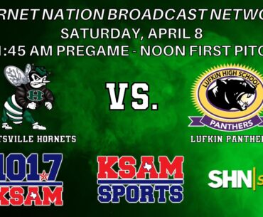 High School Baseball - Huntsville Hornets vs. Lufkin Panthers - 4/8/2023