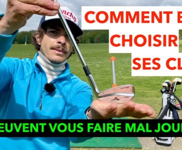 ATTENTION de bien choisir ses clubs, MES CONSEILS pour ne pas se TROMPER