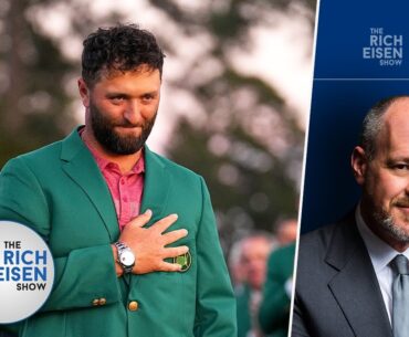 Jon Rahm’s '24 Masters Champions Partial Dinner Menu Already Has Us Salivating | The Rich Eisen Show