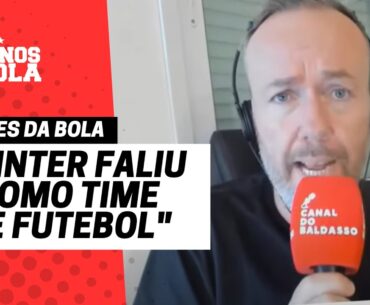 Baldasso se abate com atuação da equipe e desabafa: "O Inter faliu como time de futebol"