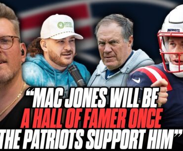 "Patriots Aren't Supporting Mac Jones To Be A Winner, He's A Future Hall Of Famer" | Pat McAfee Show