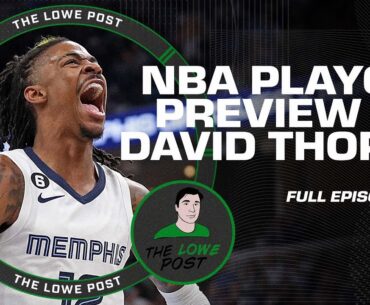 NBA Playoff Preview & Zach’s All-NBA lists revealed | The Lowe Post