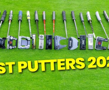 BEST PUTTERS 2023 - OVER 25 MODELS TESTED!