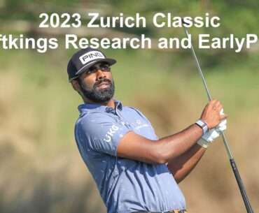 2023 Zurich Classic Draftkings Research and Early Picks