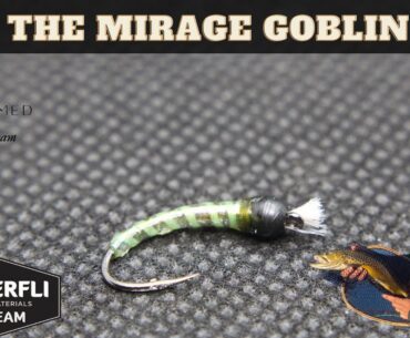 Fly Tying Tutorial: The Mirage Goblin Chironomid