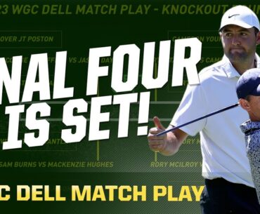 Scottie Scheffler, Rory McIlroy, Sam Burns and Cam Young in Final Four at Match Play | The First Cut