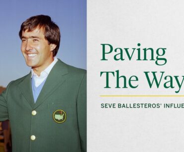 Remembering Seve's Skill and Charisma | Seve Ballesteros | The Masters