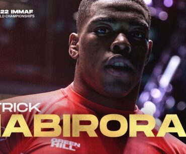 The Rise of Patrick Habirora | 2022 IMMAF World Championships