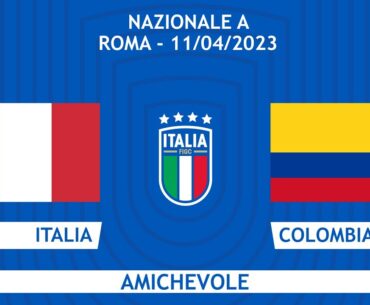 Italia-Colombia 2-1 | Femminile | Amichevole