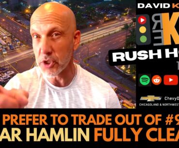 REKAP Rush Hour 🚗 - Chicago Bears Prefer to Trade OUT of #9 Spot, Damar Hamlin Fully Cleared