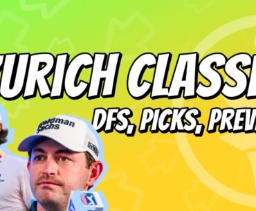 2023 Zurich Classic | Preview, DFS and Picks