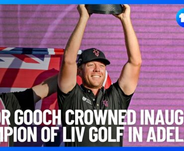 Talor Gooch Crowned Inaugural Champion Of LIV Golf In Adelaide I 10 News First