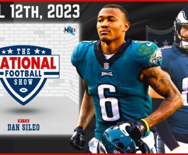 The National Football Show with Dan Sileo | Wednesday April 12th, 2023