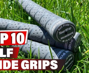 Top 10 Best Golf Pride Grip On Amazon