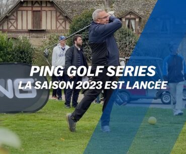 Ping Golf Series : La saison 2023 est lancée !