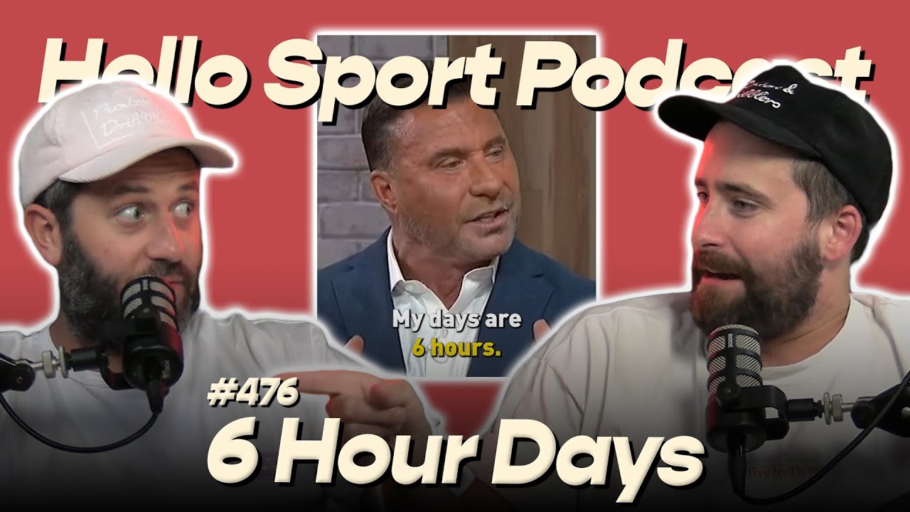 #476 – 6 Hour Days #476 - 6 Hour Days