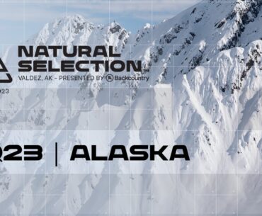 2023 Natural Selection Tour: Alaska | X Games