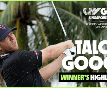 Talor Gooch Final Round Highlights | LIV Golf Singapore