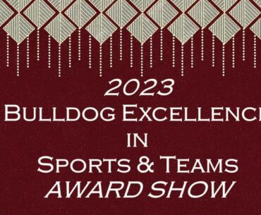 AAMU 2023 Bulldog Excellence in Sports & Team Awards